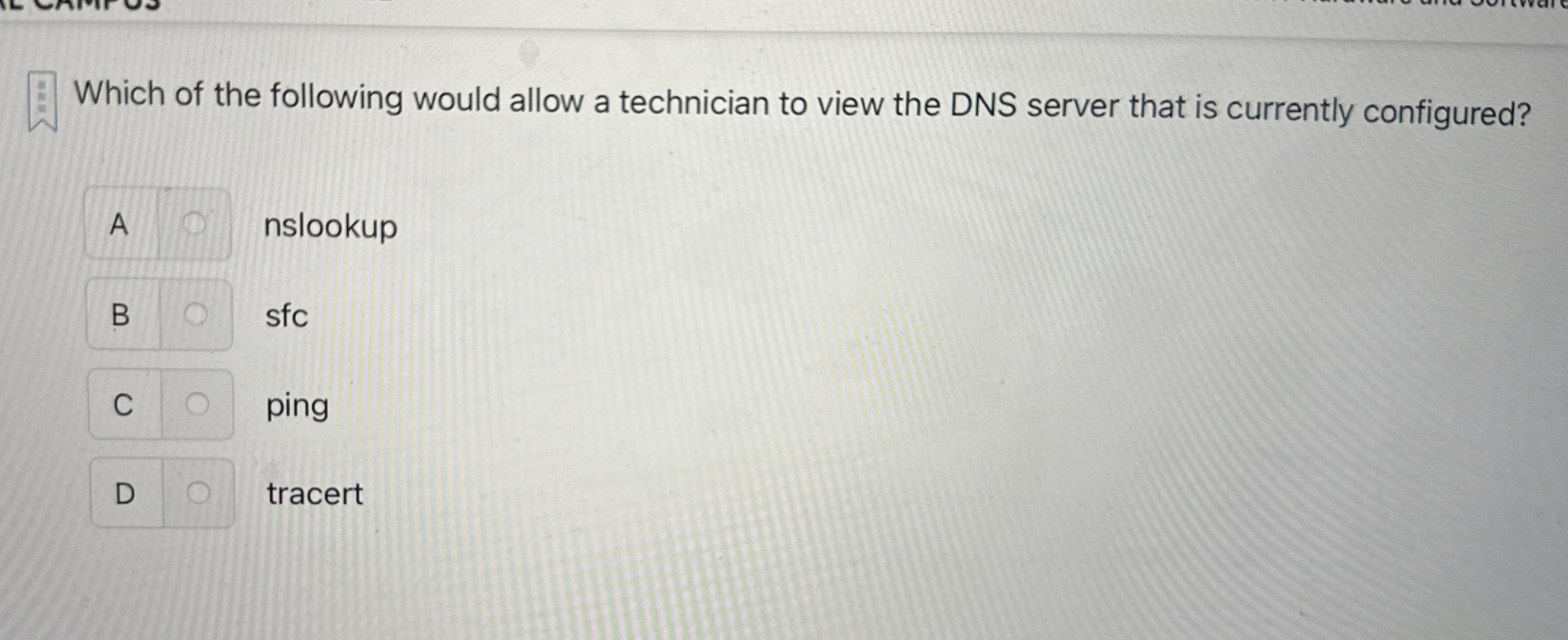 Which of the following would allow a technician