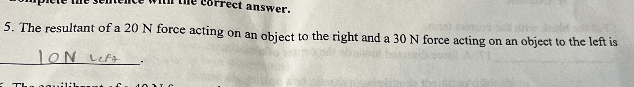The resultant of a 2 0 N force acting on an
