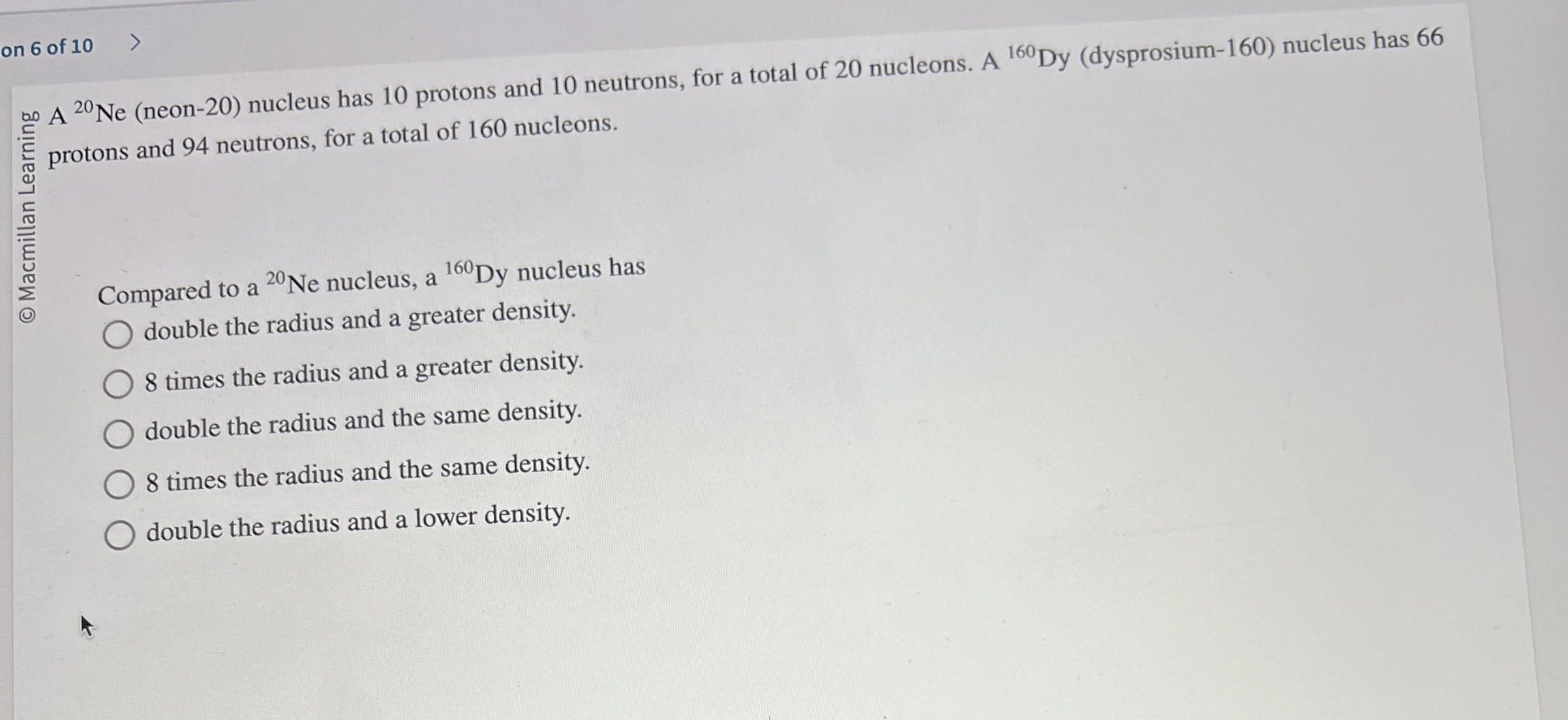 on 6 of 1 0 ? 2 0 N e ( neon - 2 0 ) nucleus has
