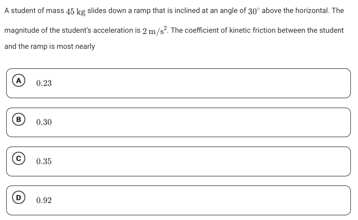 A student of mass 4 5 kg slides down a ramp that