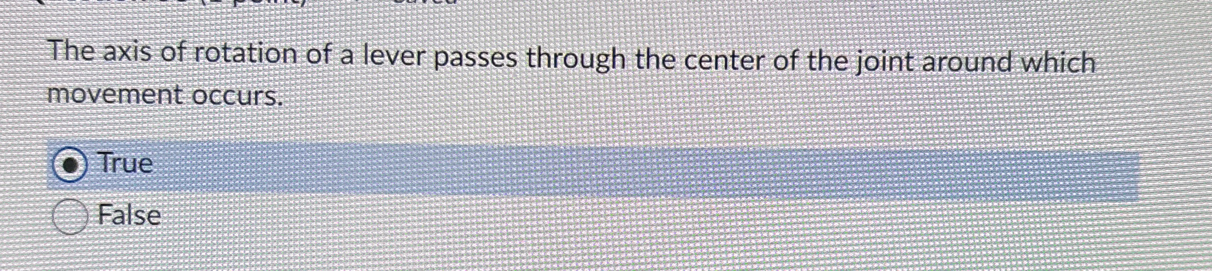 The axis of rotation of a lever passes through