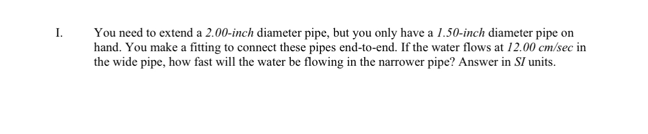 I. You need to extend a 2 . 0 0 - inch diameter