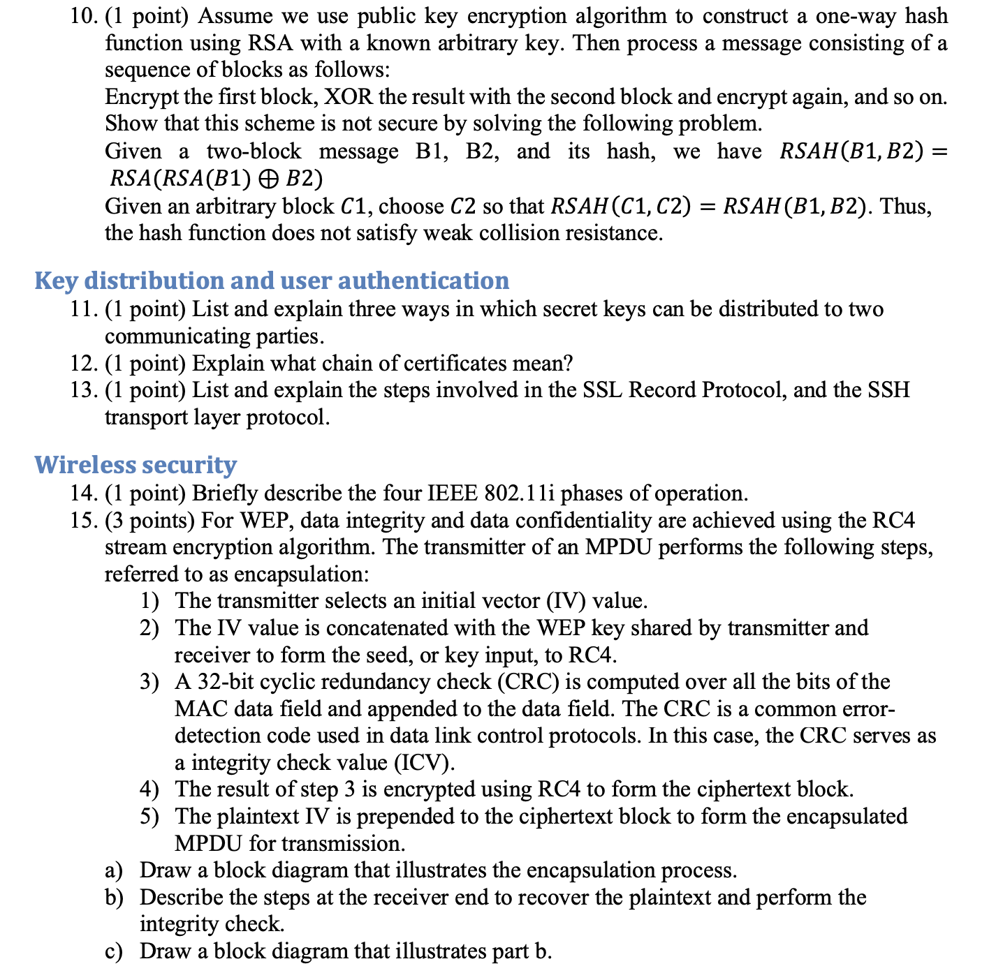 1 0 . Assume we use public key encryption