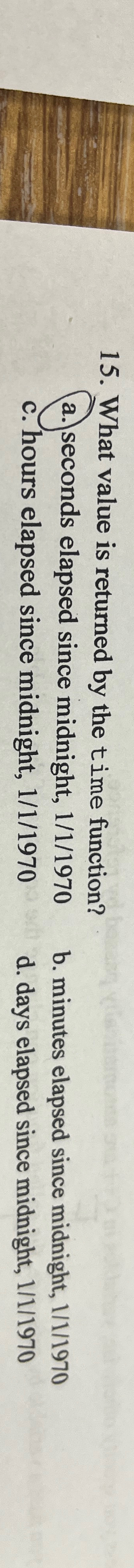 What value is returned by the time function? a .