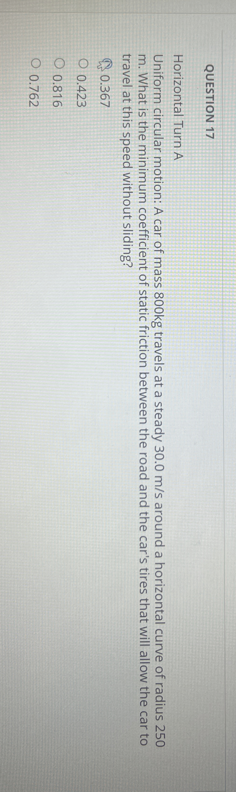 QUESTION 1 7 Horizontal Turn A Uniform circular