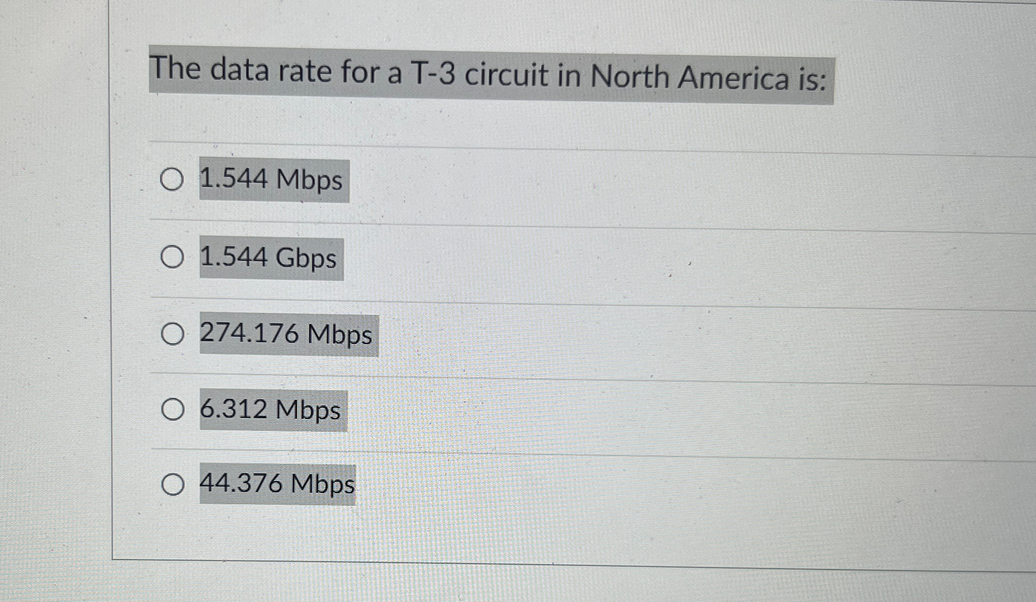 The data rate for a T - 3 circuit in North