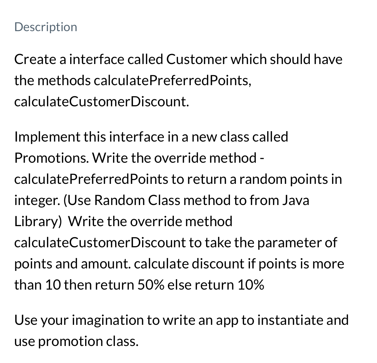 Description Create a interface called Customer