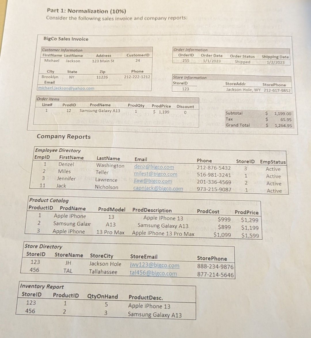 Part 1 : Normalization ( 1 0 % ) Consider the