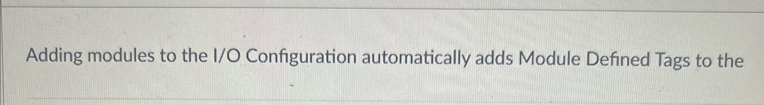 Adding modules to the I / O Configuration