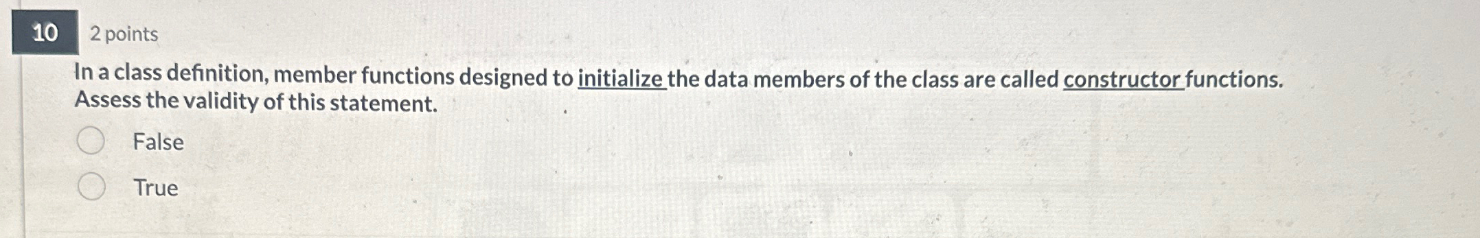 2 points In a class definition, member functions