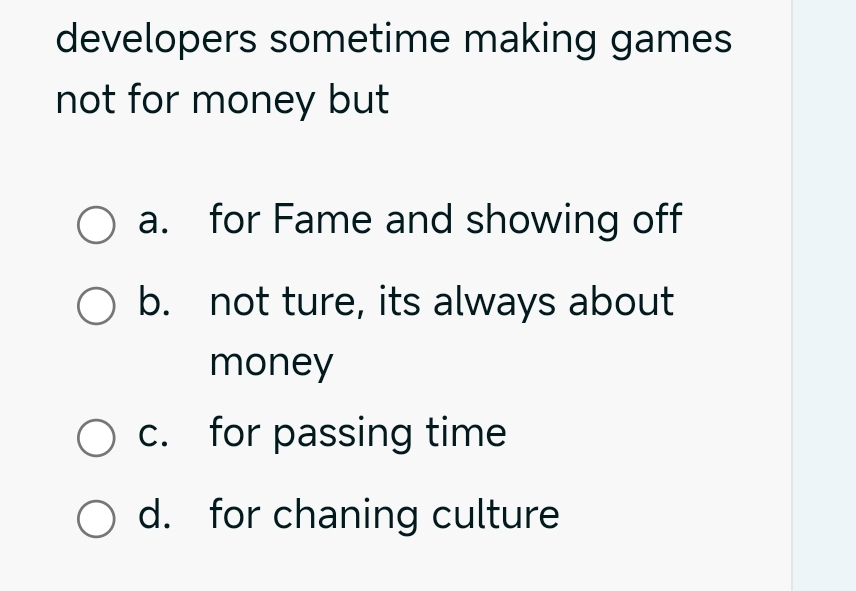 developers sometime making games not for money