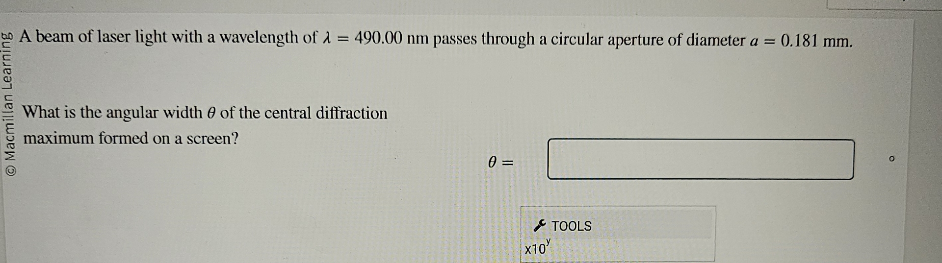 A beam of laser light with a wavelength of = 4 9