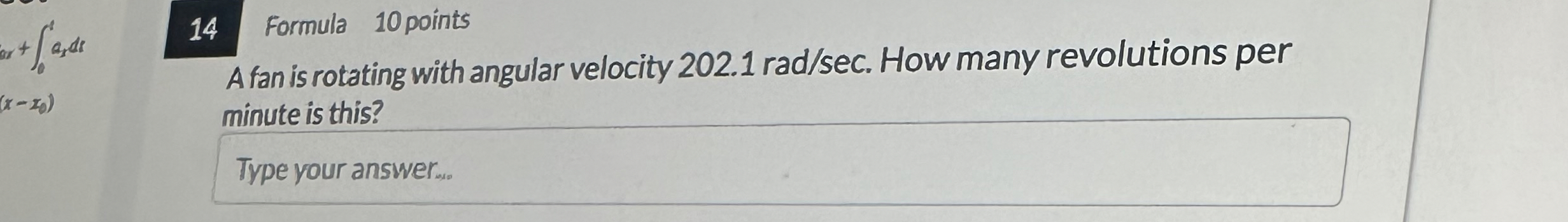 1 4 Formula 1 0 points A fan is rotating with
