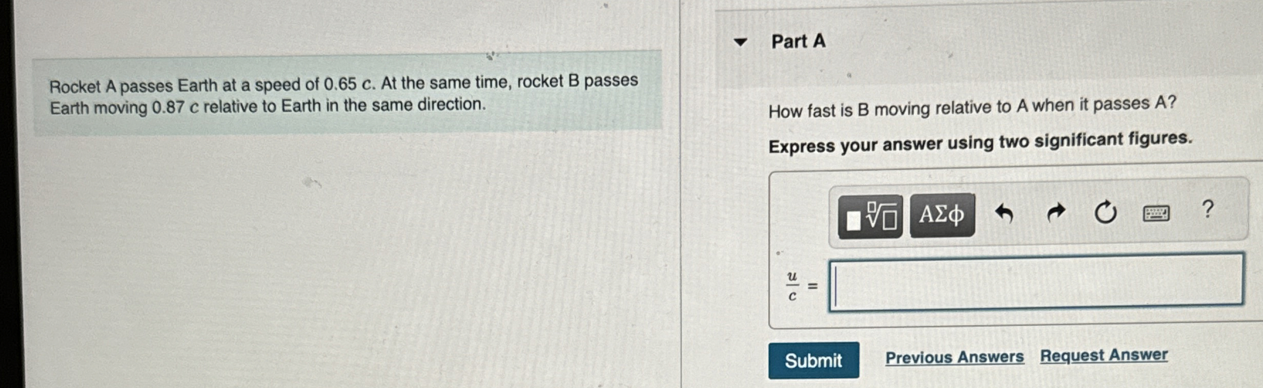 Rocket A passes Earth at a speed of 0 . 6 5 c .