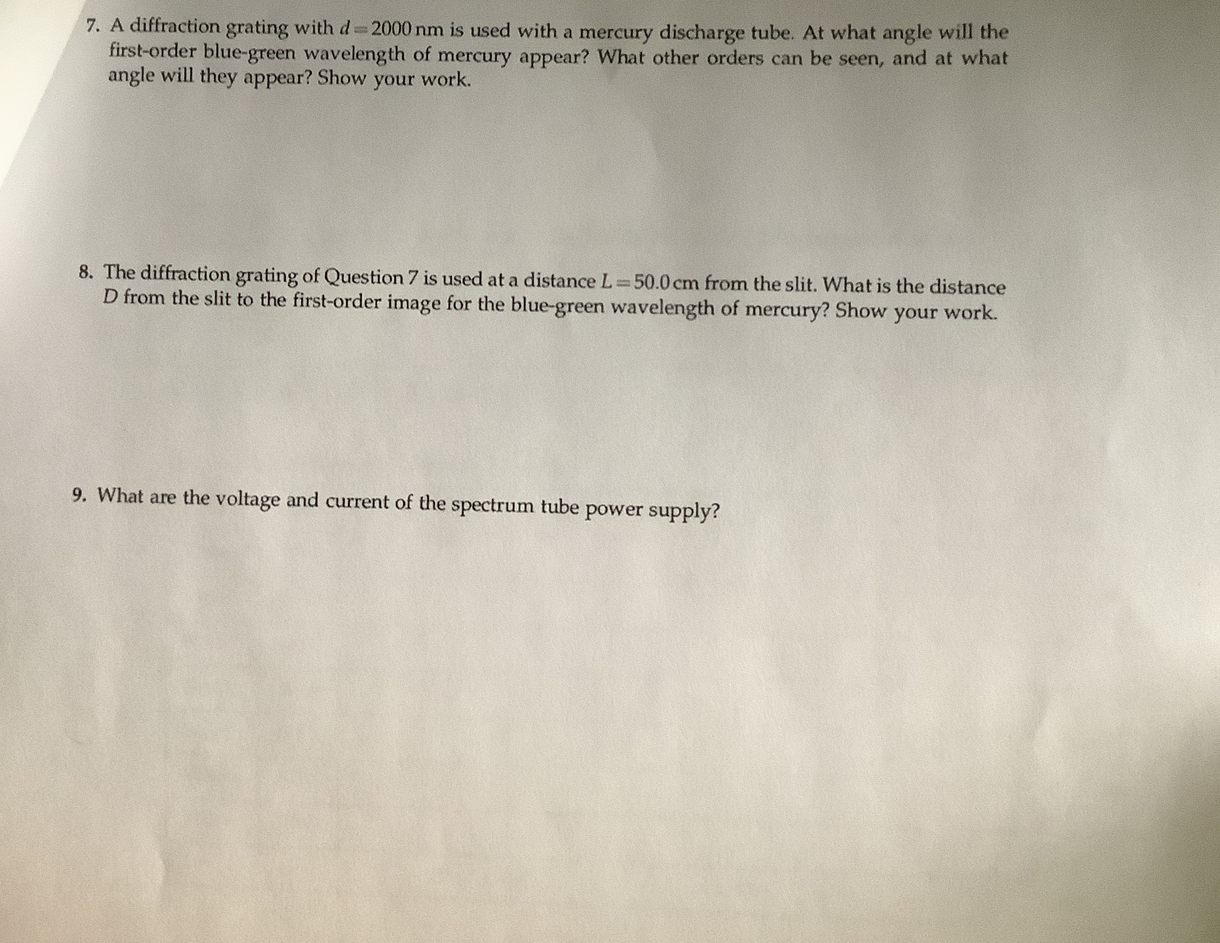 A diffraction grating with d = 2 0 0 0 n m is