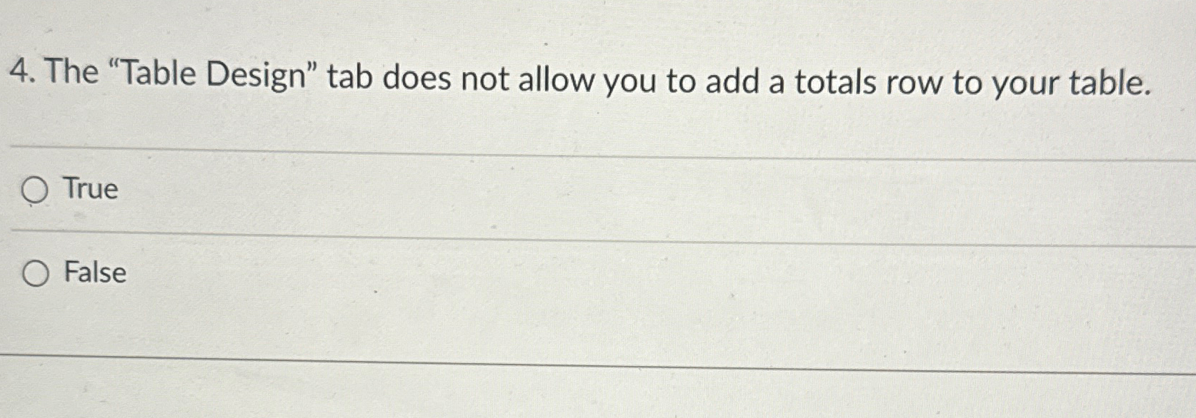 The "Table Design" tab does not allow you to add