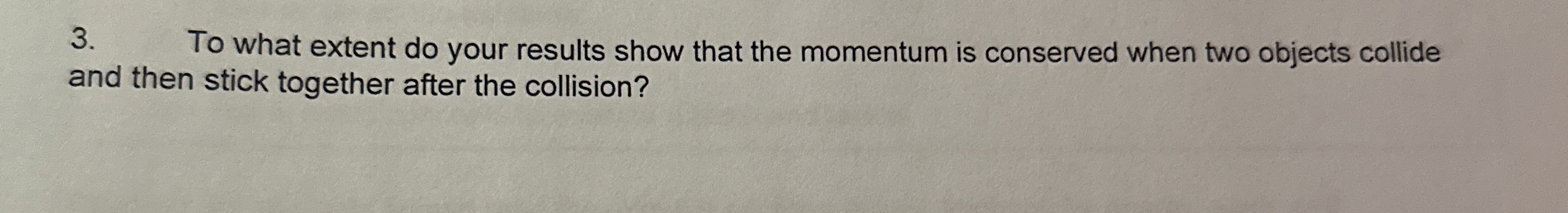 To what extent do your results show that the