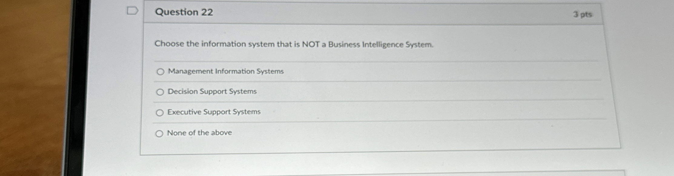 Question 2 2 3 pts Choose the information system