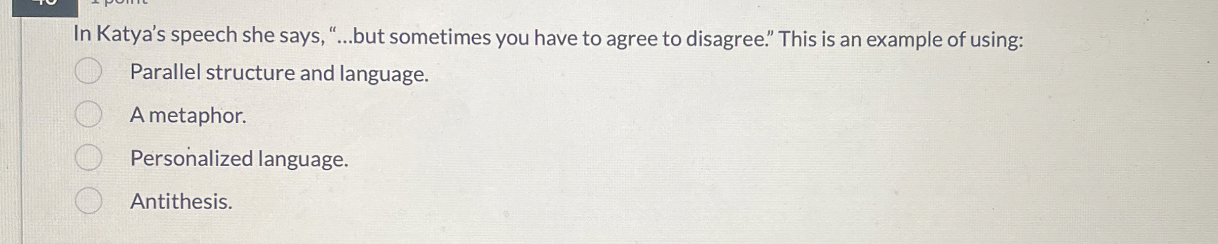 In Katya's speech she says, 