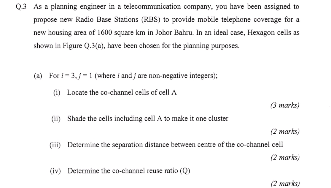 Q . 3 As a planning engineer in a