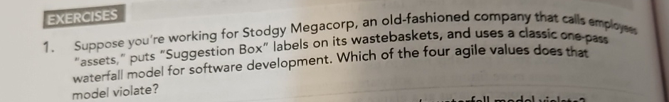 EXERCISES Suppose you're working for Stodgy