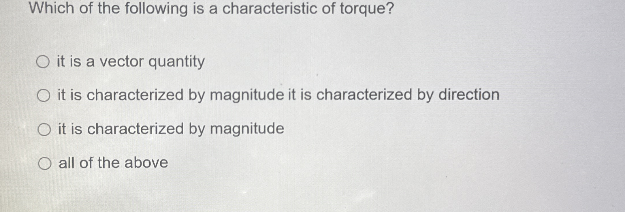 Which of the following is a characteristic of