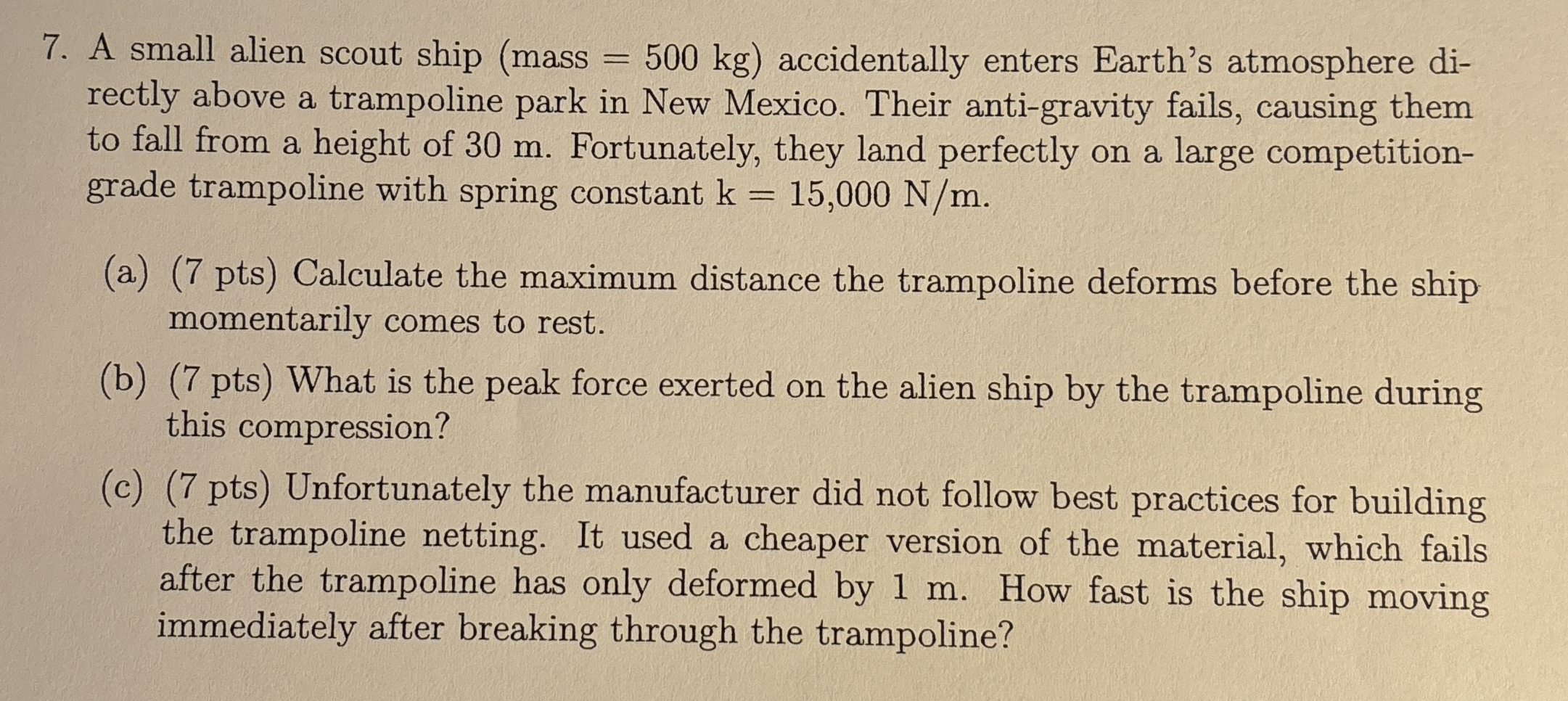 A small alien scout ship ( mass = 5 0 0 k g )