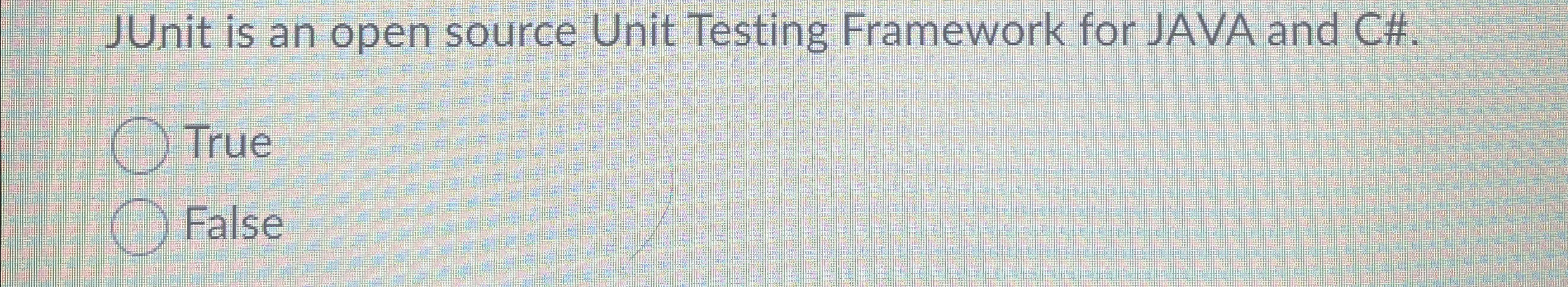 JUnit is an open source Unit Testing Framework