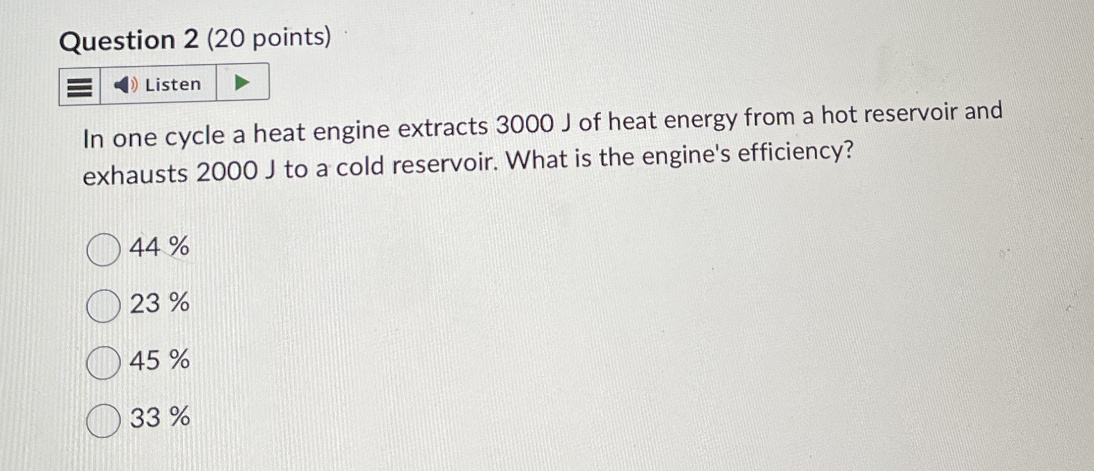 Question 2 ( 2 0 points ) In one cycle a heat