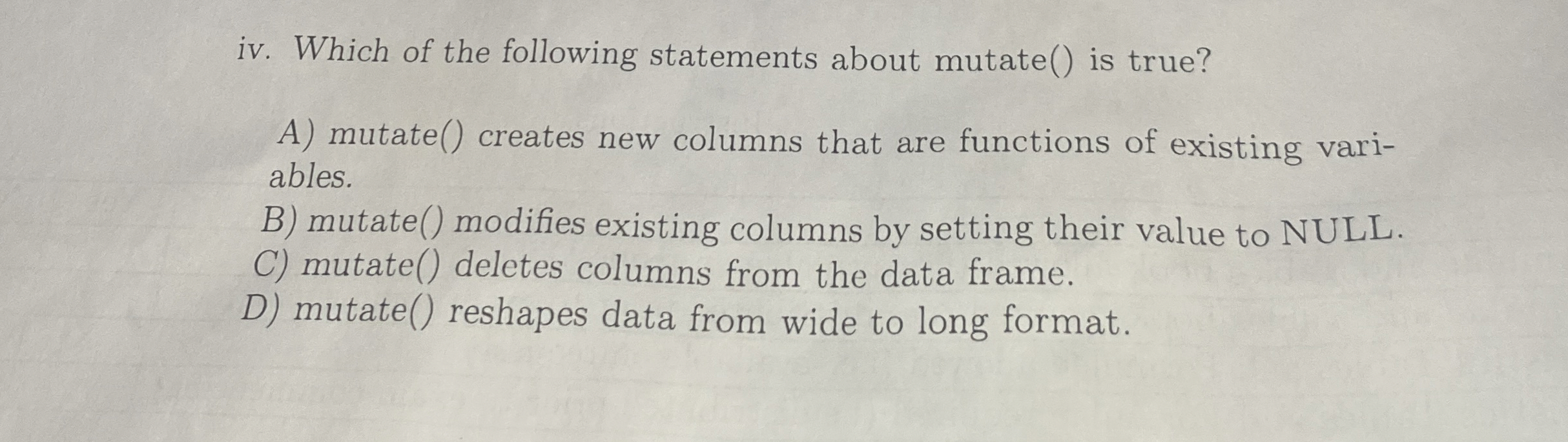 iv . Which of the following statements about