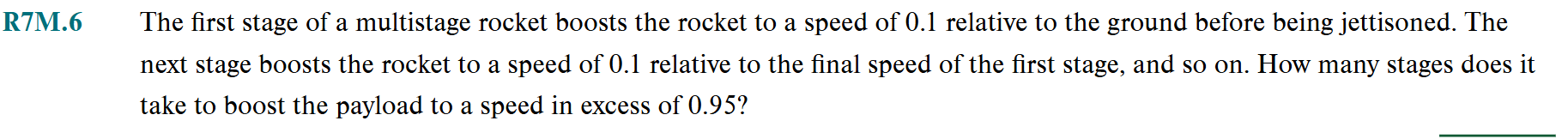 R 7 M . 6 The first stage of a multistage rocket