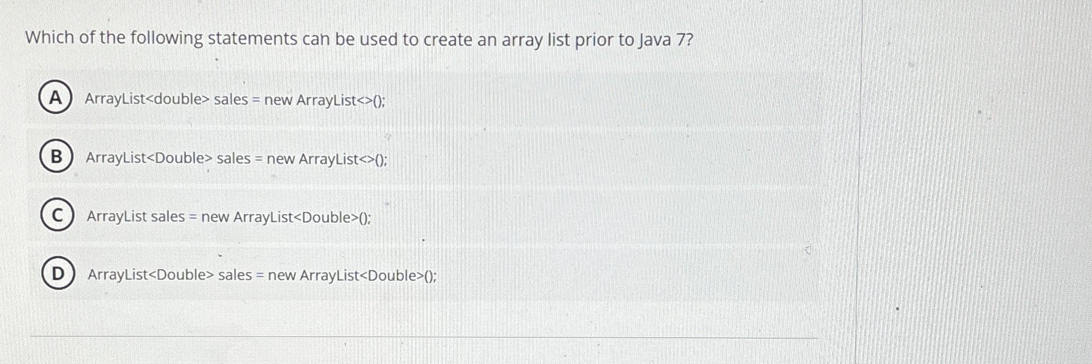 Which of the following statements can be used to