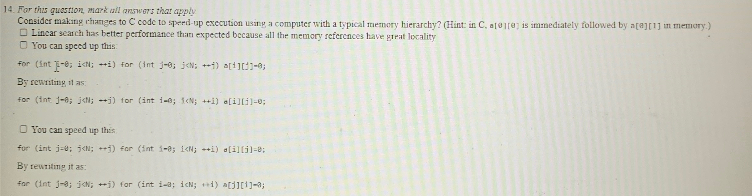 For this question, mark all answers that apply.