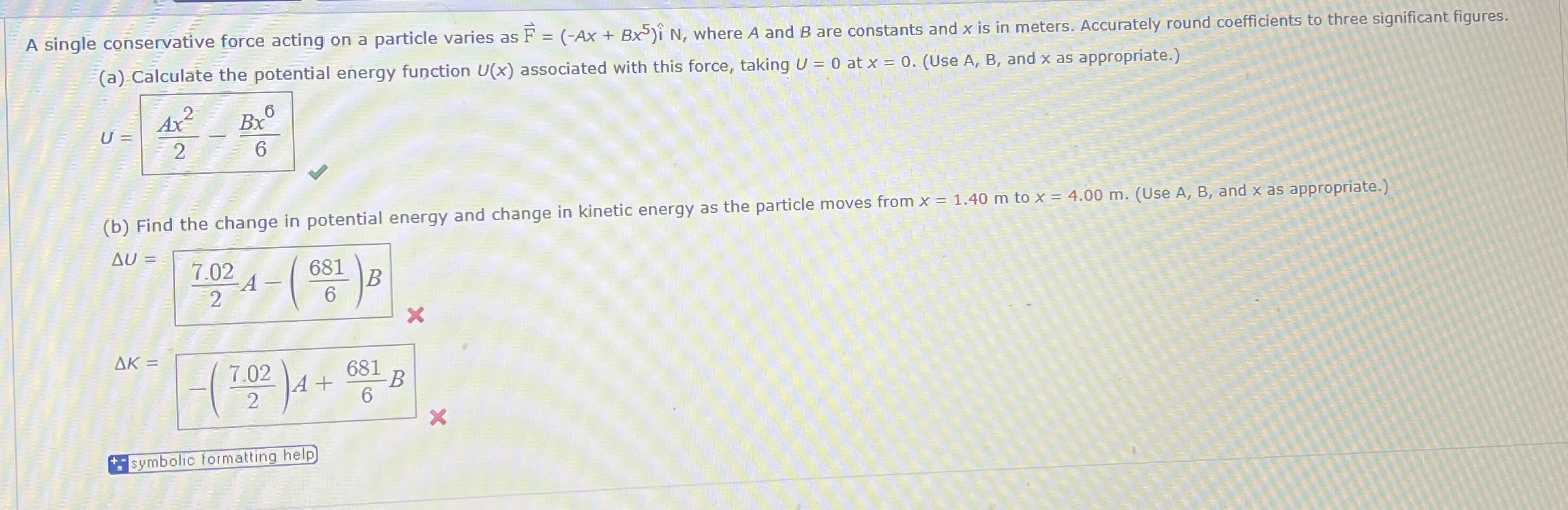 A single conservative force acting on a particle