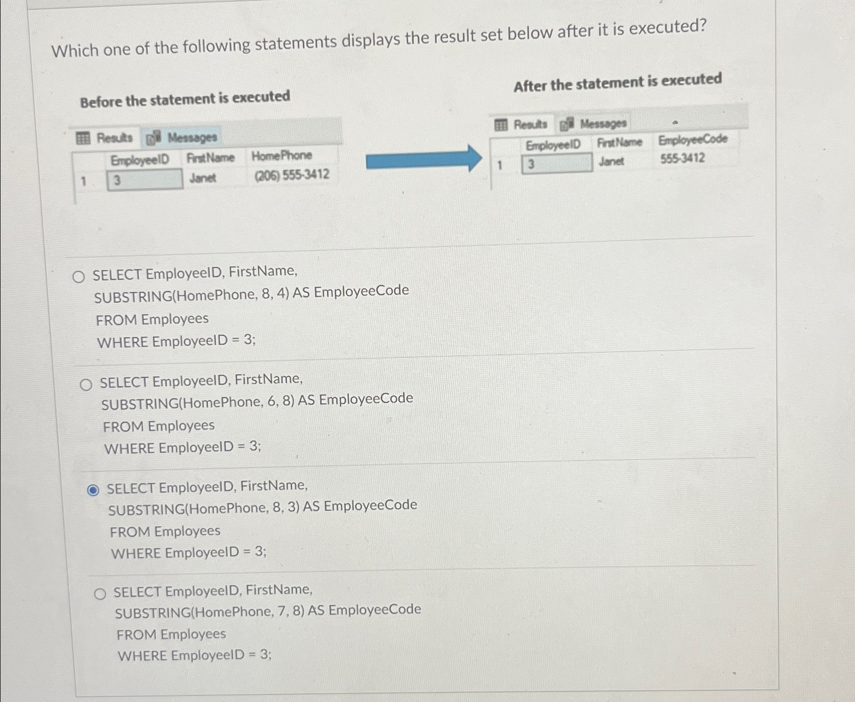 Which one of the following statements displays