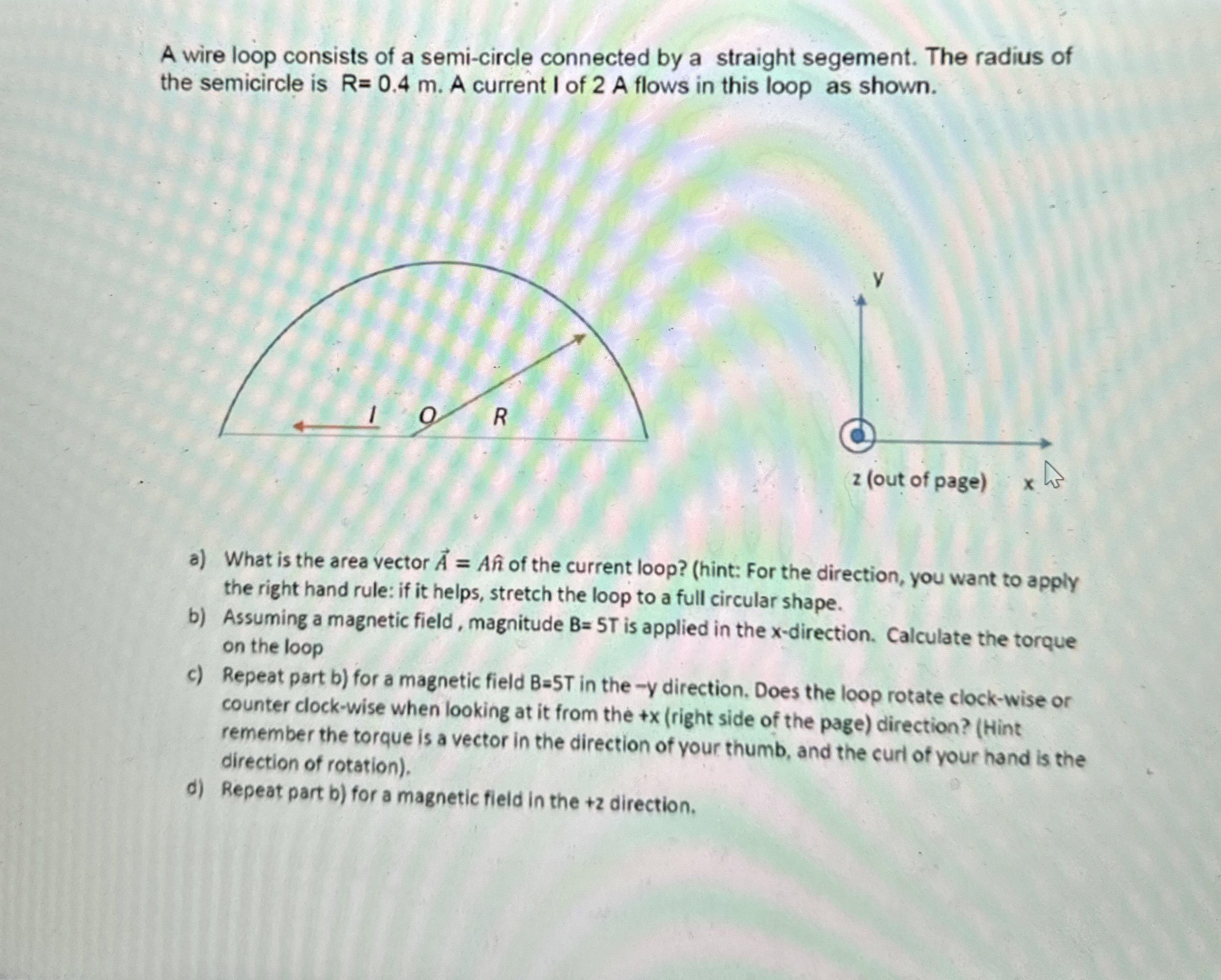 A wire loop consists of a semi - circle connected