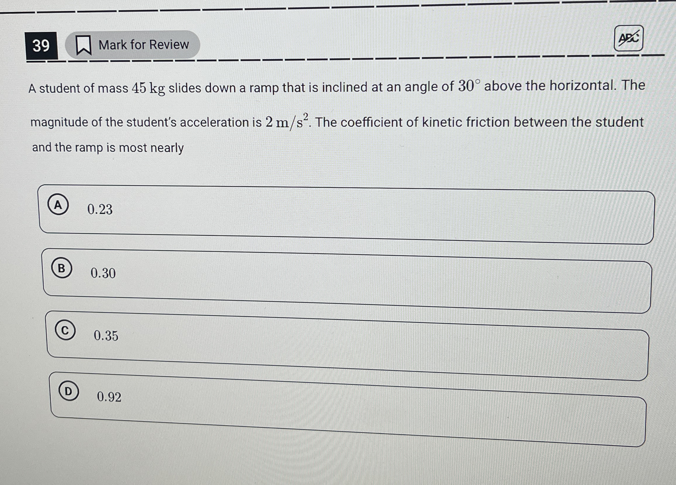 3 9 Mark for Review A student of mass 4 5 kg