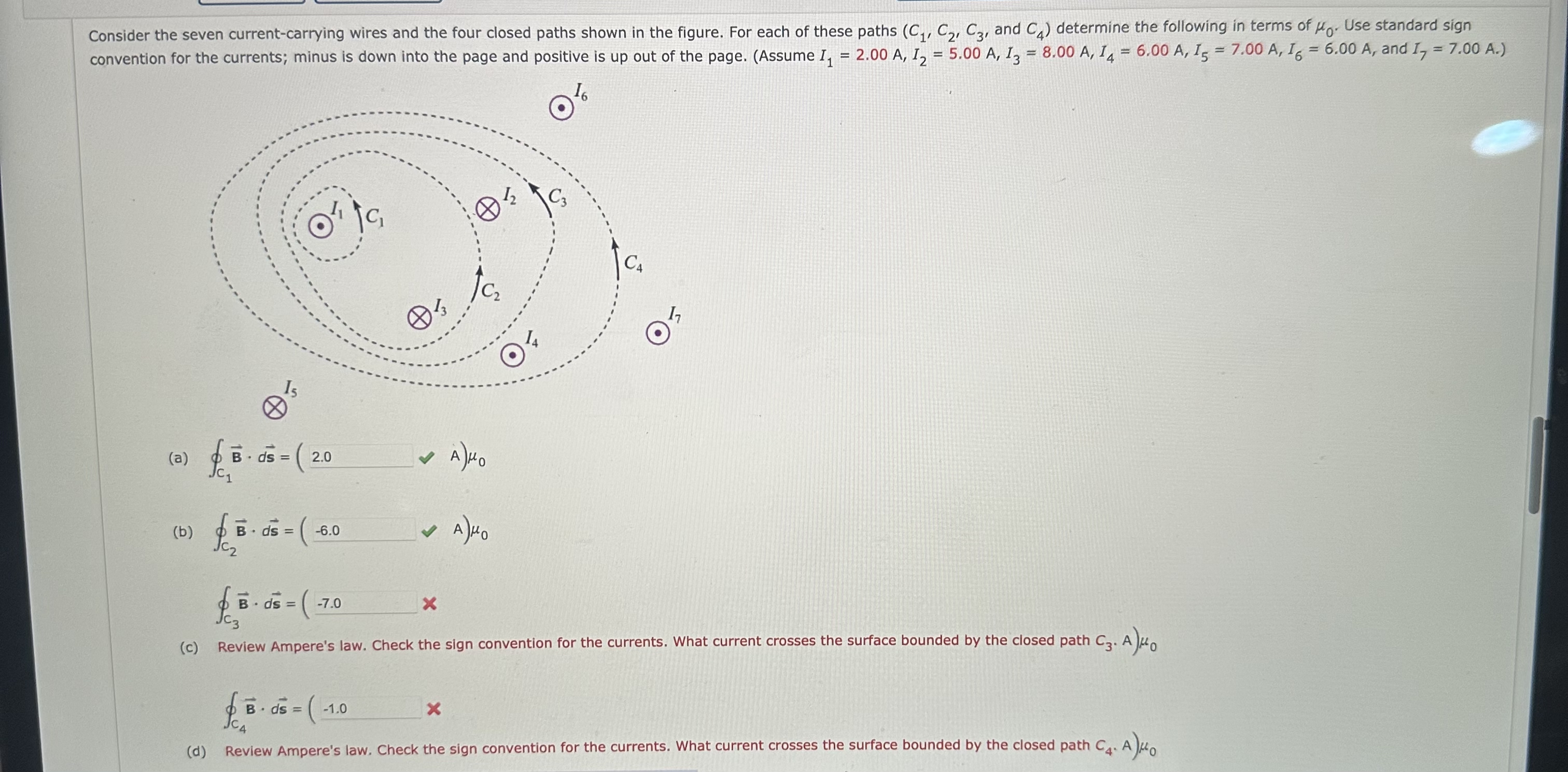 Consider the seven current - carrying wires and