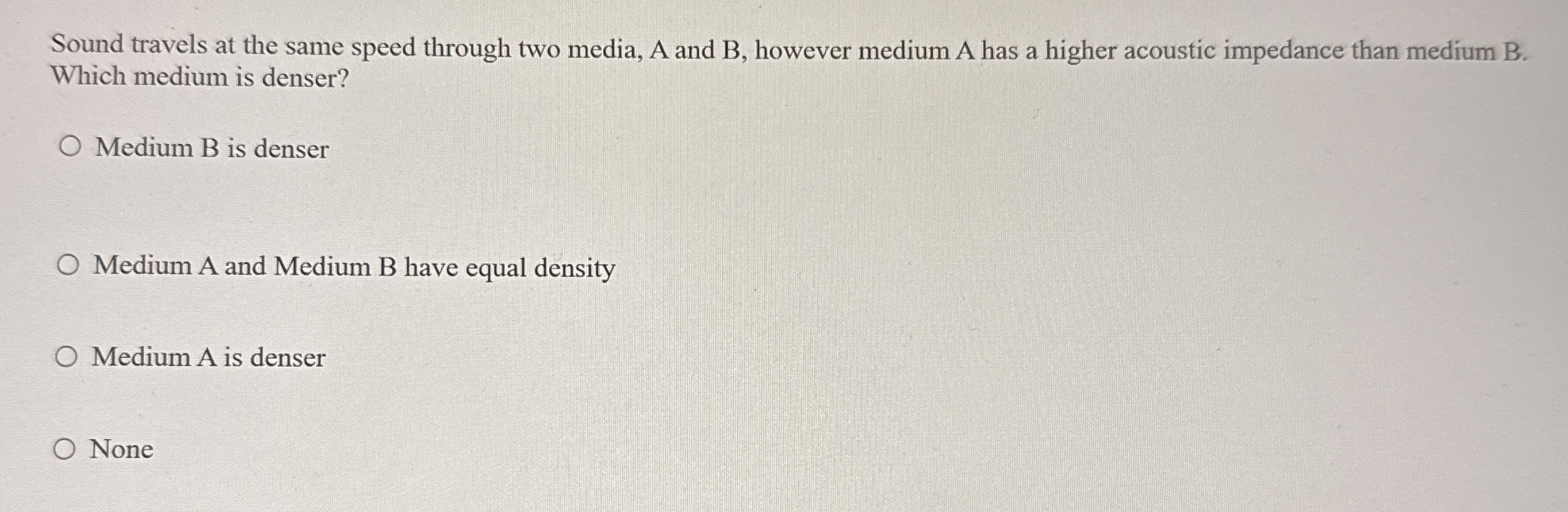 Sound travels at the same speed through two