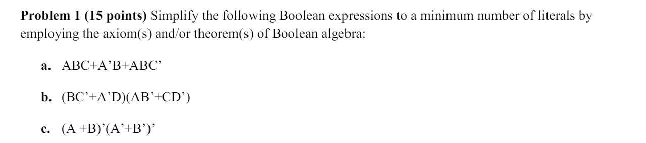 Problem 1 ( 1 5 points ) Simplify the following