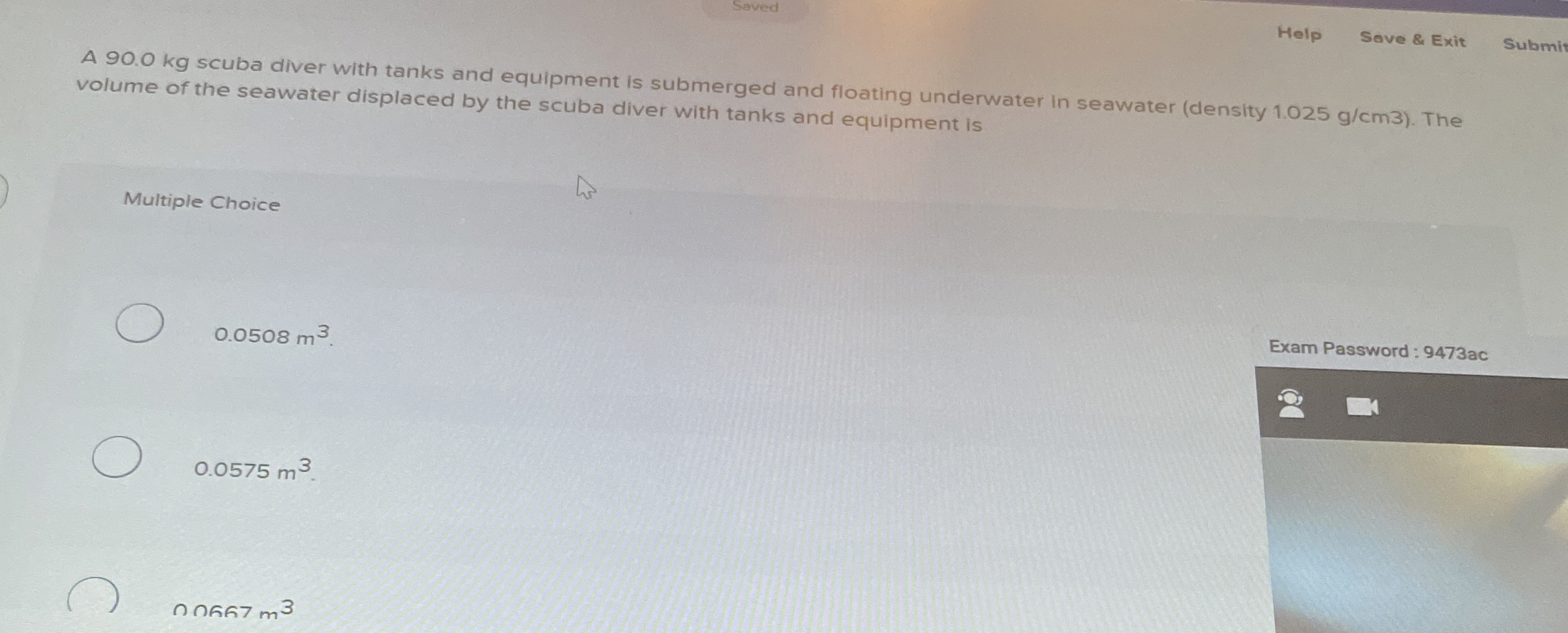 Saved Help Save & Exit Submir A 9 0 . 0 kg scuba