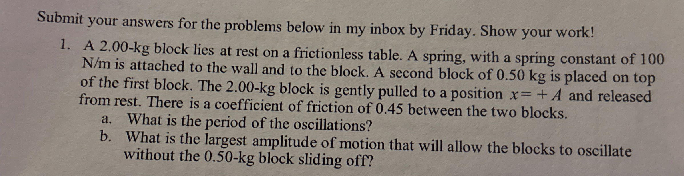 Submit your answers for the problems below in my