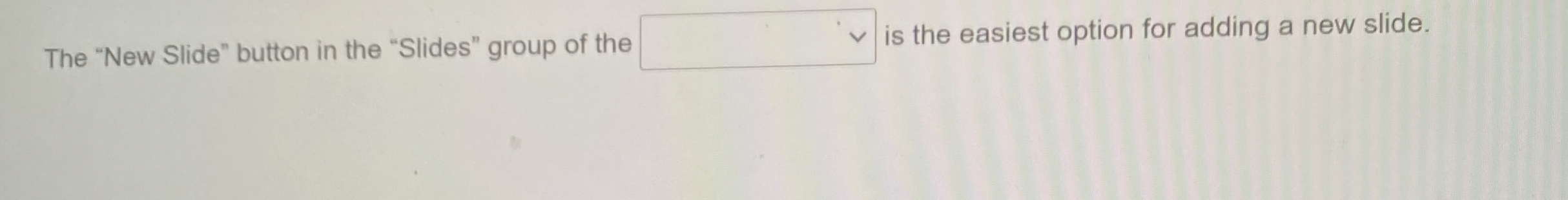 The "New Slide" button in the "Slides" group of