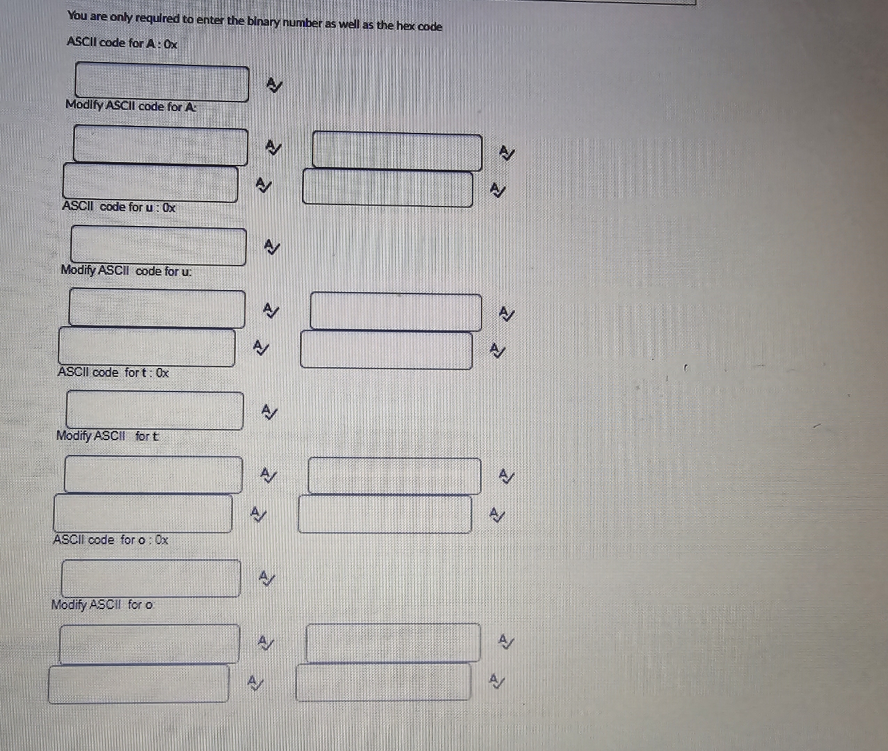 You are only required to enter the blinary number