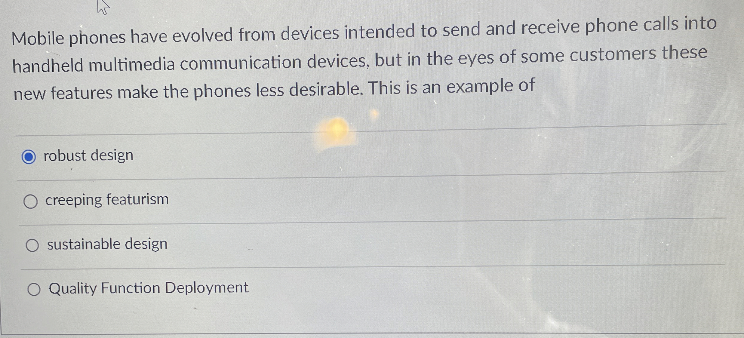 Mobile phones have evolved from devices intended