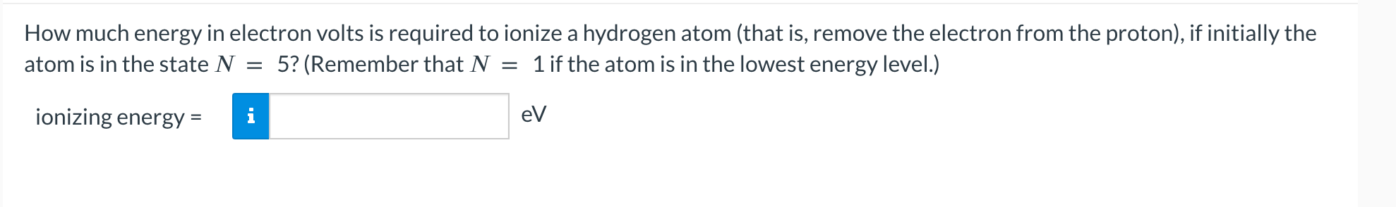 How much energy in electron volts is required to
