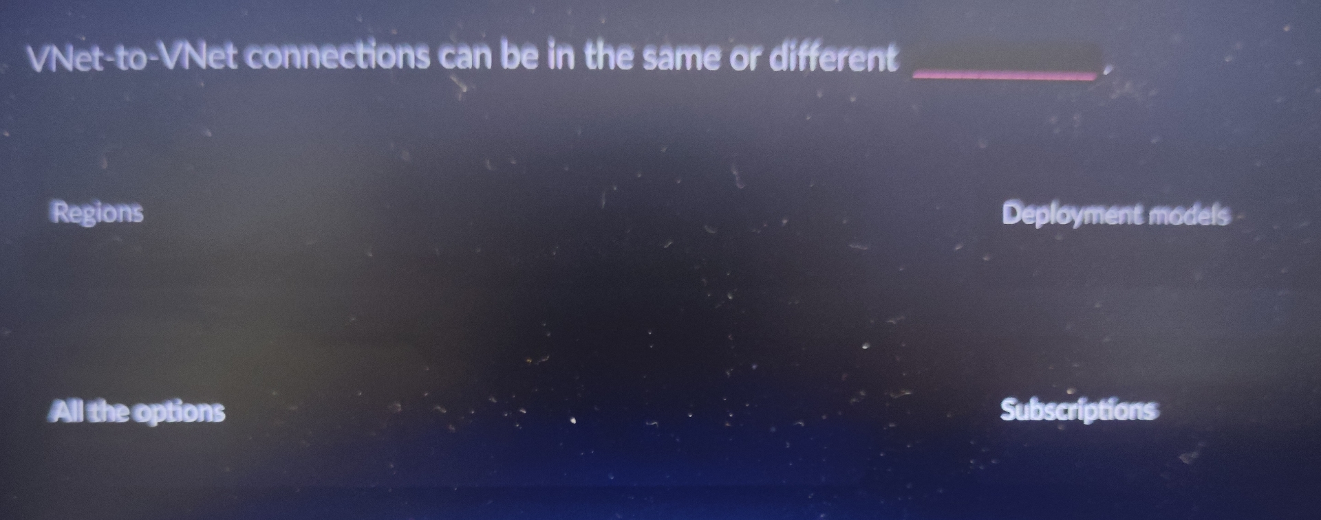 VNet - to - VNet connections can be in the same