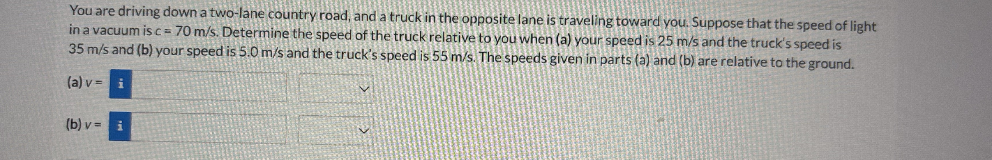 You are driving down a two - lane country road,
