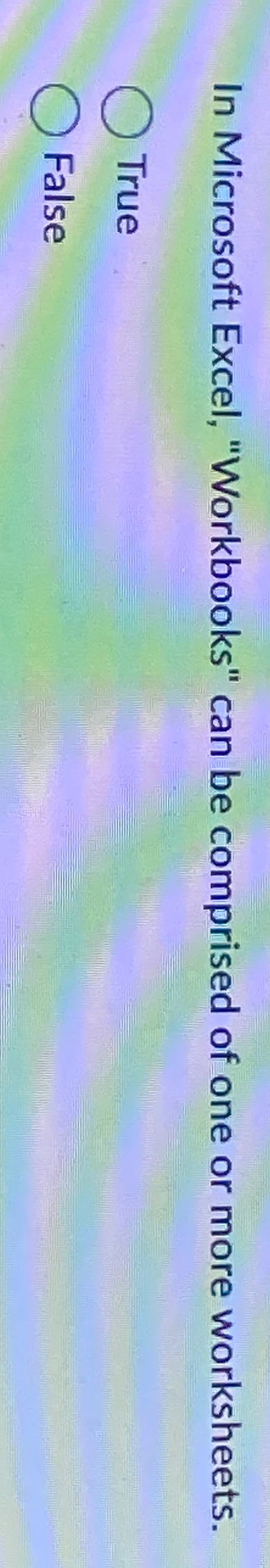 In Microsoft Excel, "Workbooks" can be comprised