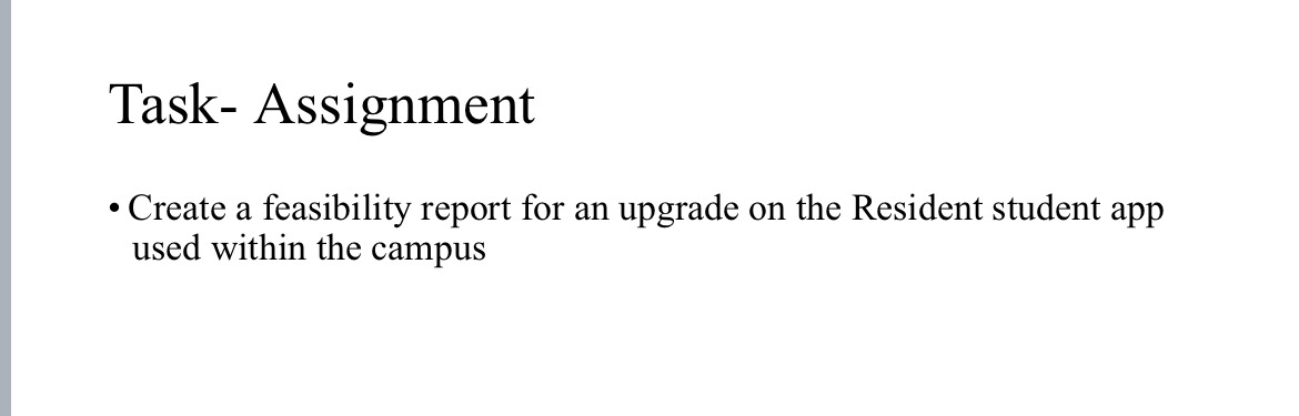 Task - Assignment Create a feasibility report for